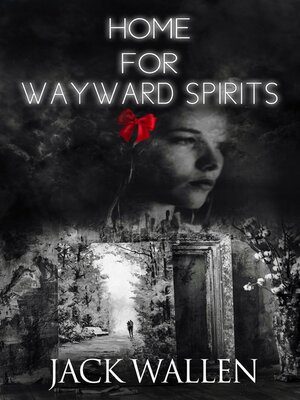 cover image of Home For Wayward Spirits